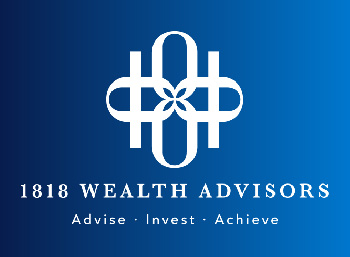 1818 graphic logo with text: 1818 wealth advisors – advise, invest, achieve